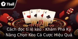 Cách đọc tỉ lệ kèo - Khám Phá Kỹ Năng Chọn Kèo Cá Cược Hiệu Quả 3 Cach Oc Ti Le Keo Kham Pha Ky Nang Chon Keo Ca Cuoc Hieu Qua