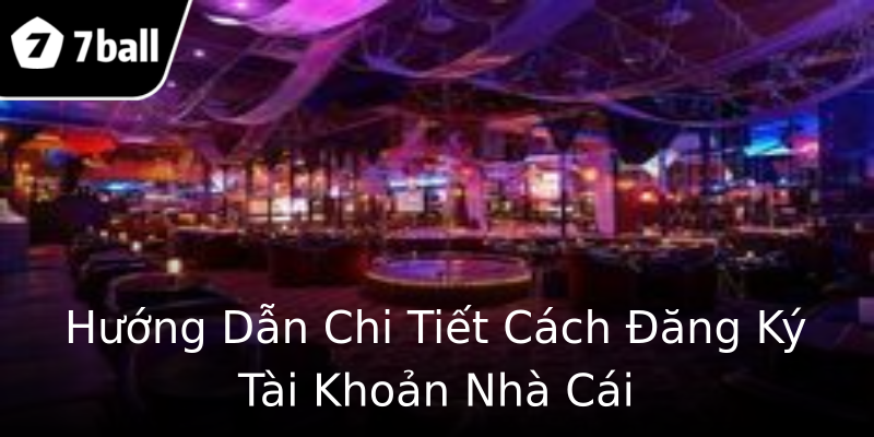 Hướng Dẫn Chi Tiết Cách Đăng Ký Tài Khoản Nhà Cái Hướng Dẫn Chi Tiết Cách Đăng Ký Tài Khoản Nhà Cái