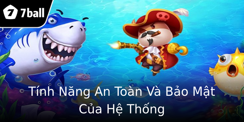 Tính Năng An Toàn Và Bảo Mật Của Hệ Thống Tính Năng An Toàn Và Bảo Mật Của Hệ Thống