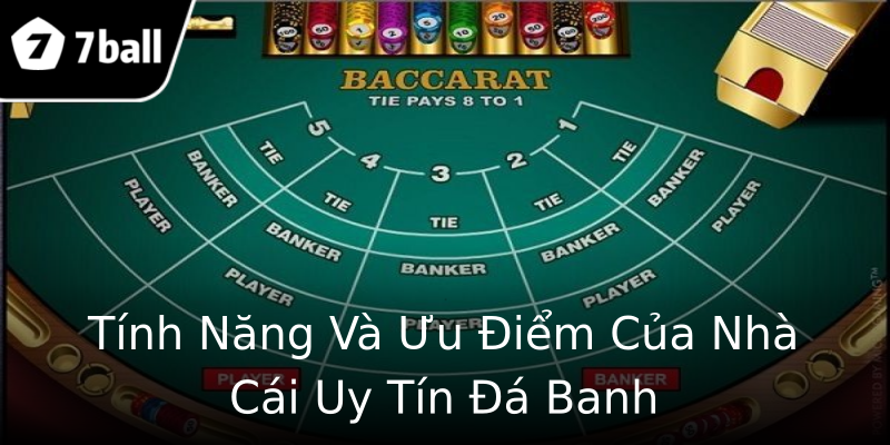 Tính Năng Và Ưu Điểm Của Nhà Cái Uy Tín Đá Banh Tính Năng Và Ưu Điểm Của Nhà Cái Uy Tín Đá Banh